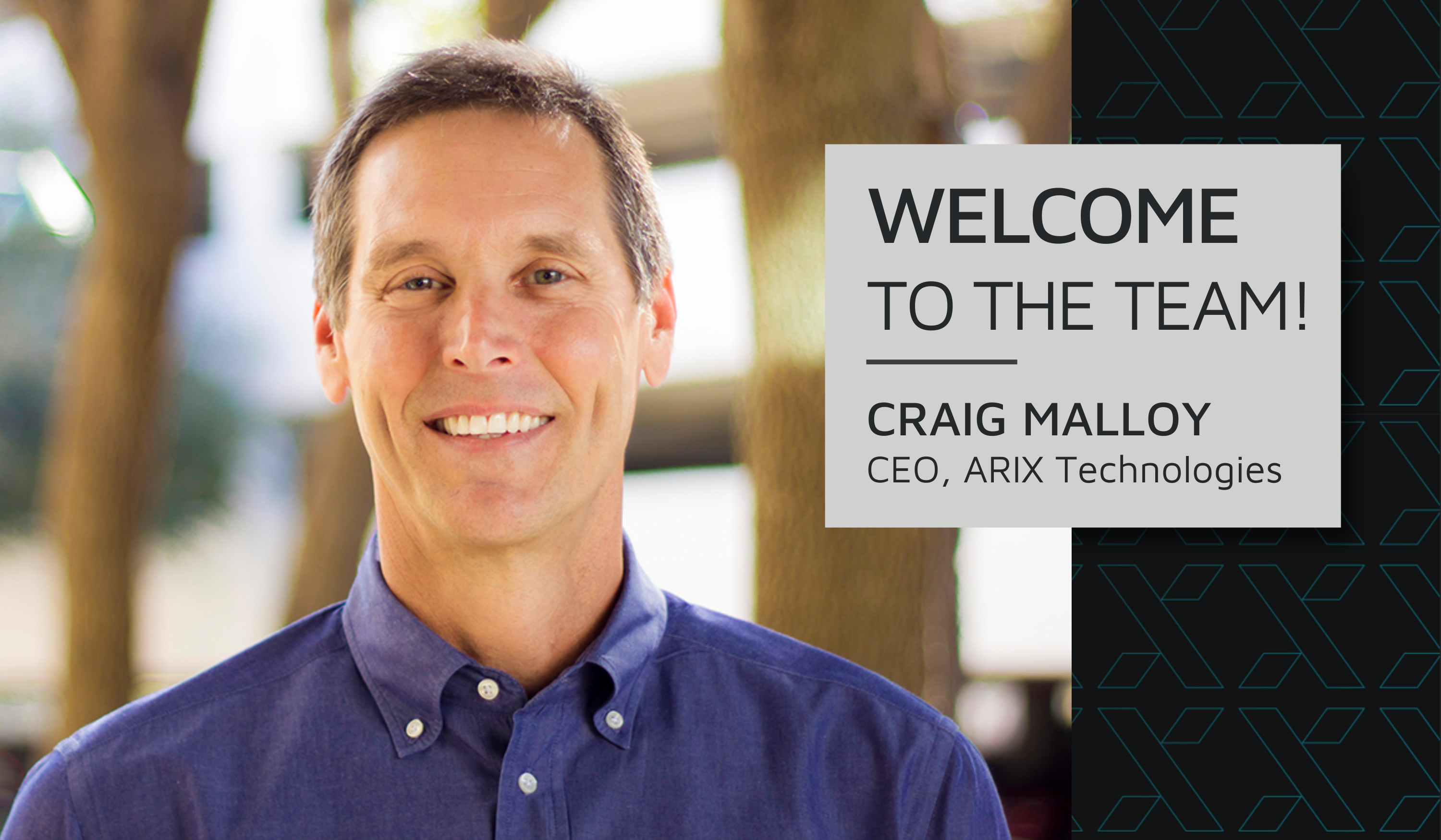 ARIX Welcomes Craig Malloy as CEO to Lead Next Phase of Growth